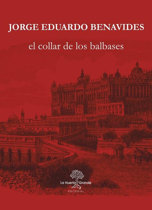 EL COLLAR DE LOS BALBASES | 9788417118075 | BENAVIDES, JORGE EDUARDO | Llibreria Online de Vilafranca del Penedès | Comprar llibres en català