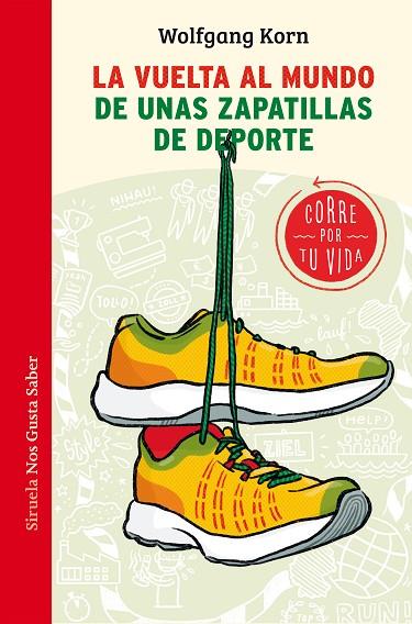 LA VUELTA AL MUNDO DE UNAS ZAPATILLAS DE DEPORTE | 9788417996994 | KORN, WOLFGANG | Llibreria Online de Vilafranca del Penedès | Comprar llibres en català