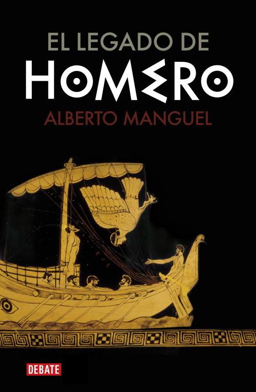 EL LEGADO DE HOMERO | 9788483067338 | MANGUEL, ALBERTO | Llibreria Online de Vilafranca del Penedès | Comprar llibres en català