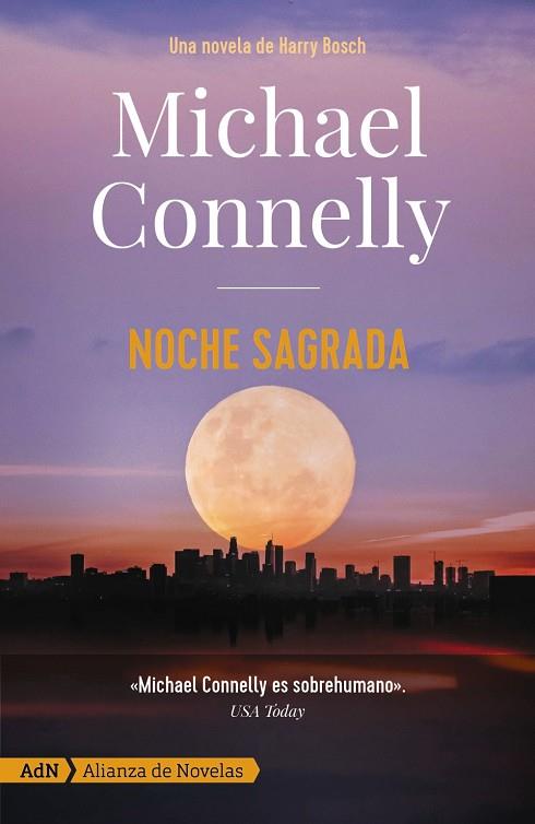 NOCHE SAGRADA [ADN] | 9788413623924 | CONNELLY, MICHAEL | Llibreria Online de Vilafranca del Penedès | Comprar llibres en català