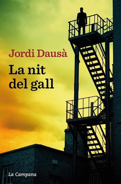 LA NIT DEL GALL | 9788419245205 | DAUSÀ, JORDI | Llibreria Online de Vilafranca del Penedès | Comprar llibres en català