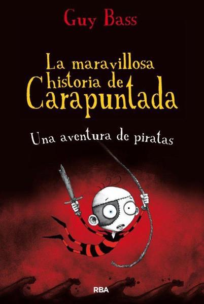 LA MARAVILLOSA HISTORIA DE CARAPUNTADA 2 | 9788427203655 | BASS , GUY | Llibreria Online de Vilafranca del Penedès | Comprar llibres en català