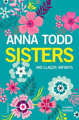 SISTERS LLAÇOS INFINITS | 9788466423267 | TODD, ANNA | Llibreria Online de Vilafranca del Penedès | Comprar llibres en català