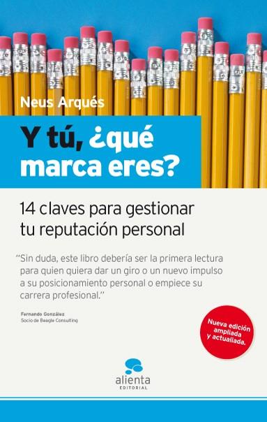 Y TU QUE MARCA ERES | 9788415320197 | ARQUES, NEUS | Llibreria Online de Vilafranca del Penedès | Comprar llibres en català