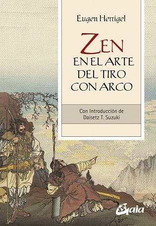 ZEN EN EL ARTE DEL TIRO CON ARCO | 9788484459934 | HERRIGEL, EUGEN | Llibreria Online de Vilafranca del Penedès | Comprar llibres en català