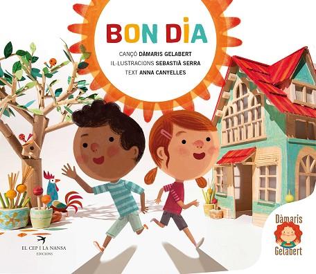 BON DIA | 9788418522741 | GELABERT, DÀMARIS | Llibreria Online de Vilafranca del Penedès | Comprar llibres en català
