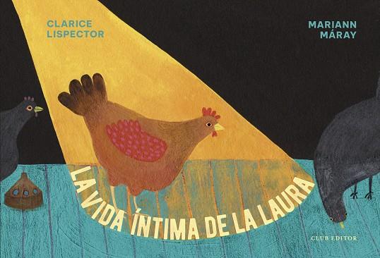 LA VIDA ÍNTIMA DE LA LAURA | 9788473293754 | LISPECTOR, CLARICE | Llibreria Online de Vilafranca del Penedès | Comprar llibres en català