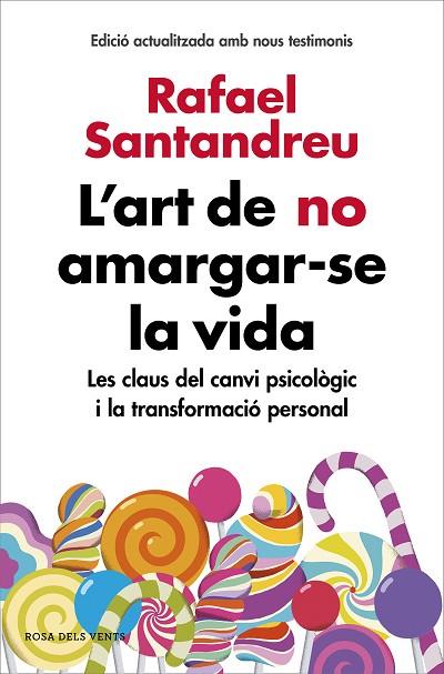 L'ART DE NO AMARGAR-SE LA VIDA (EDICIÓ AMPLIADA I ACTUALITZADA) | 9788416930616 | SANTANDREU, RAFAEL | Llibreria Online de Vilafranca del Penedès | Comprar llibres en català