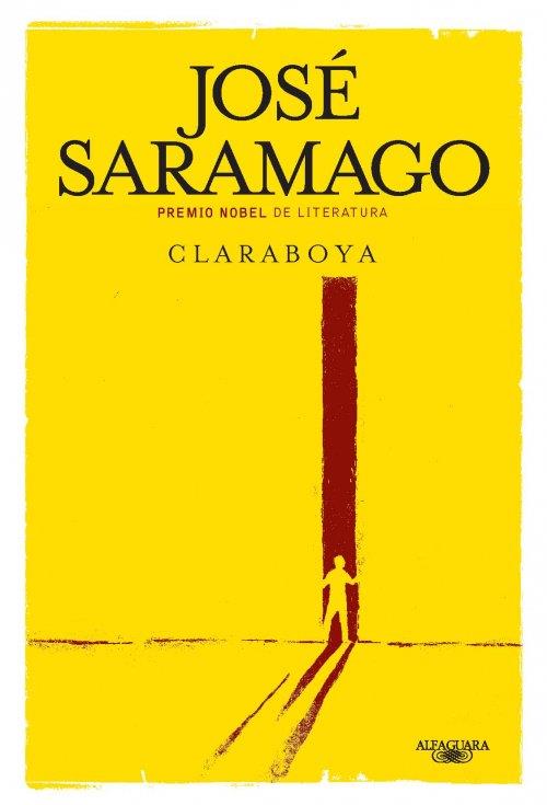CLARABOYA | 9788420411095 | SARAMAGO, JOSE | Llibreria Online de Vilafranca del Penedès | Comprar llibres en català