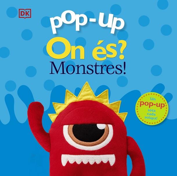 POP - UP ON ÉS MONSTRES! | 9788413490083 | LLOYD, CLARE | Llibreria Online de Vilafranca del Penedès | Comprar llibres en català