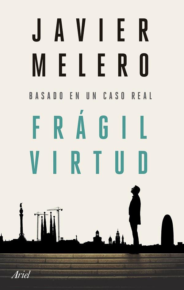 FRÁGIL VIRTUD | 9788434436756 | MELERO, JAVIER | Llibreria Online de Vilafranca del Penedès | Comprar llibres en català