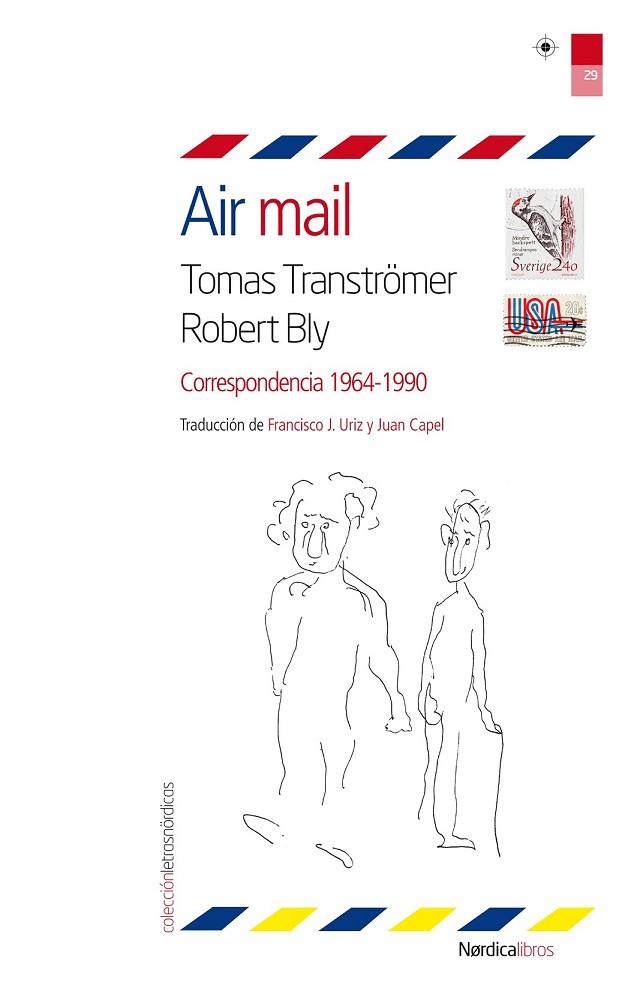 AIR MAIL | 9788415564867 | TRANSTROMER, TOMAS / BLY, ROBERT | Llibreria Online de Vilafranca del Penedès | Comprar llibres en català