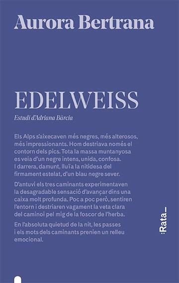 EDELWEISS | 9788416738656 | BERTRANA, AURORA | Llibreria Online de Vilafranca del Penedès | Comprar llibres en català