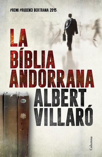 LA BÍBLIA ANDORRANA | 9788466420273 | VILLARO, ALBERT | Llibreria Online de Vilafranca del Penedès | Comprar llibres en català