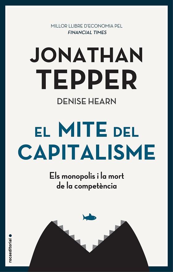 EL MITE DEL CAPITALISME | 9788417968038 | TEPPER, JONATHAN | Llibreria Online de Vilafranca del Penedès | Comprar llibres en català
