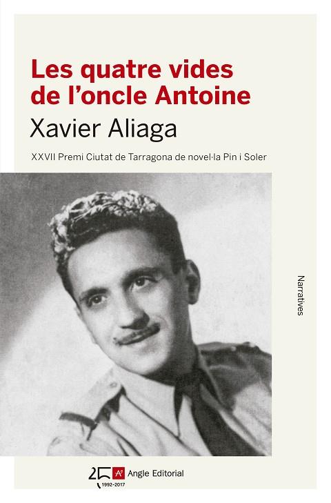 LES QUATRE VIDES DE L'ONCLE ANTOINE | 9788415307891 | ALIAGA VÍLLORA, XAVIER | Llibreria Online de Vilafranca del Penedès | Comprar llibres en català