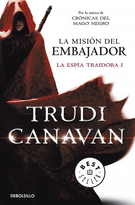 LA MISIÓN DEL EMBAJADOR ( LA ESPÍA TRAIDORA 1 ) | 9788490323946 | CANAVAN, TRUDI | Llibreria Online de Vilafranca del Penedès | Comprar llibres en català