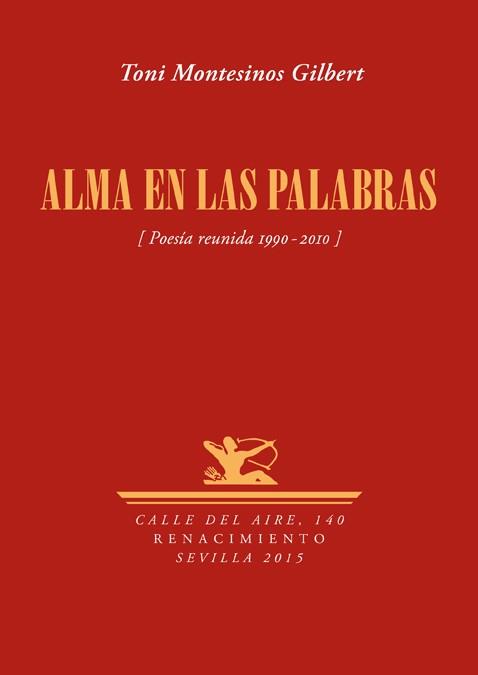 ALMA EN LAS PALABRAS | 9788416246359 | MONTESINOS GILBERT, TONI | Llibreria Online de Vilafranca del Penedès | Comprar llibres en català