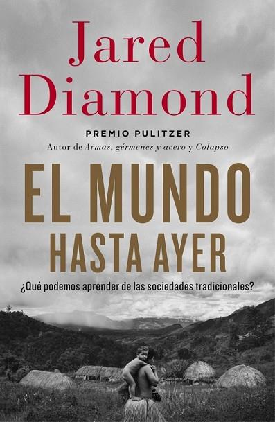 EL MUNDO HASTA AYER | 9788499923192 | DIAMOND, JARED | Llibreria Online de Vilafranca del Penedès | Comprar llibres en català