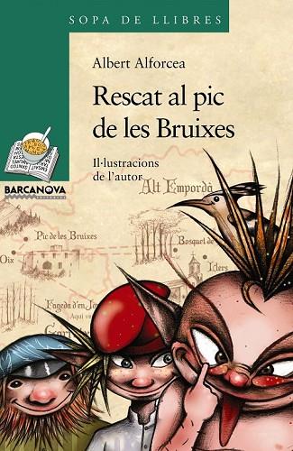 RESCAT AL PIC DE LES BRUIXES | 9788448925642 | ALFORCEA, ALBERT | Llibreria Online de Vilafranca del Penedès | Comprar llibres en català