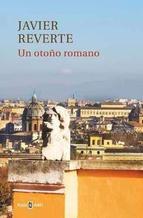 UN OTOÑO ROMANO | 9788401347146 | REVERTE, JAVIER | Llibreria Online de Vilafranca del Penedès | Comprar llibres en català