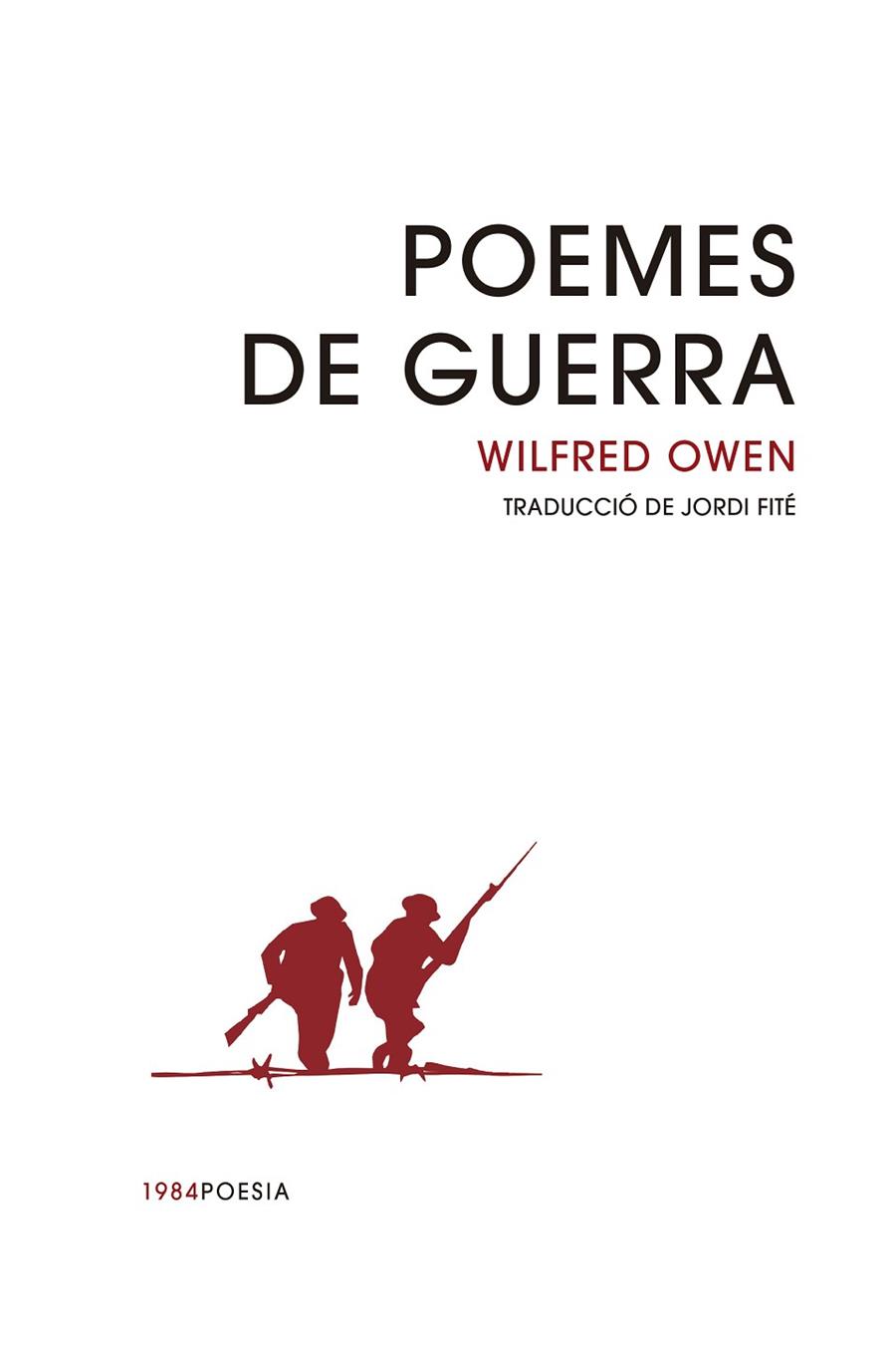 POEMES DE GUERRA | 9788416987900 | OWEN, WILFRED | Llibreria Online de Vilafranca del Penedès | Comprar llibres en català