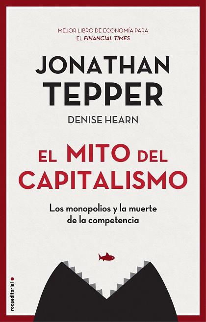 EL MITO DEL CAPITALISMO | 9788417968021 | TEPPER, JONATHAN | Llibreria Online de Vilafranca del Penedès | Comprar llibres en català