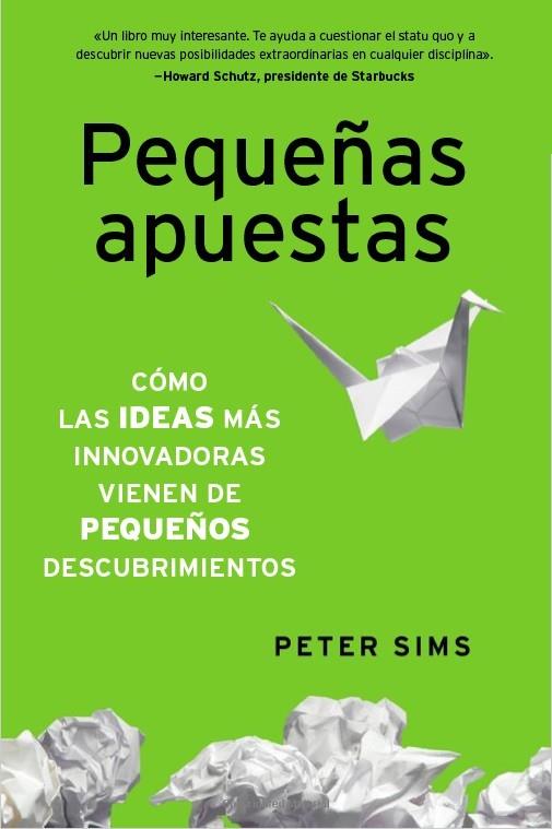 PEQUEÑAS APUESTAS | 9788498752014 | SIMS, PETER | Llibreria Online de Vilafranca del Penedès | Comprar llibres en català