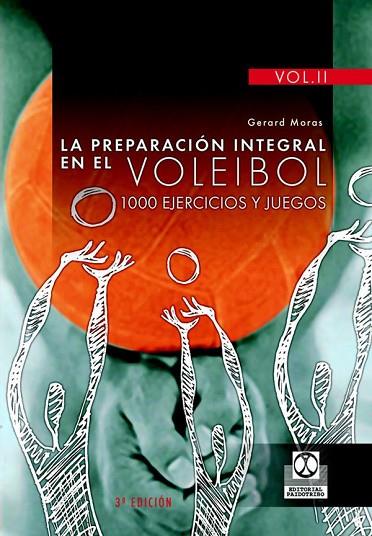 LA PREPARACION INTEGRAL EN EL VOLEI | 9788480191647 | G.MORAS | Llibreria Online de Vilafranca del Penedès | Comprar llibres en català