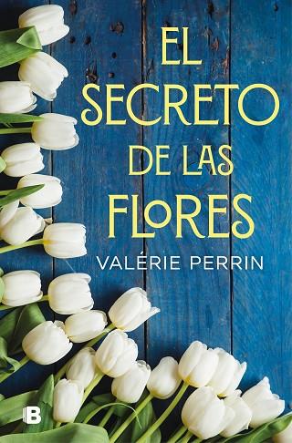 EL SECRETO DE LAS FLORES | 9788466666480 | PERRIN, VALERIE | Llibreria Online de Vilafranca del Penedès | Comprar llibres en català