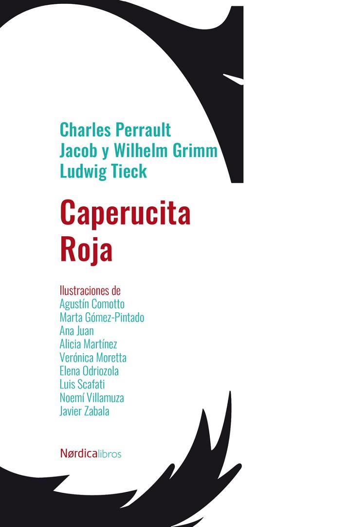 CAPERUCITA ROJA | 9788418930782 | PERRAULT, CHARLES/GRIMM, JACOB Y WIHELM/TIECK, LUDWIG | Llibreria Online de Vilafranca del Penedès | Comprar llibres en català