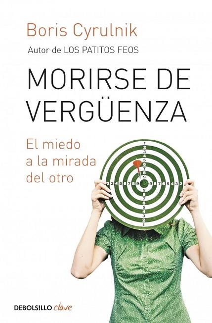 MORIRSE DE VERGÜENZA | 9788499898704 | CYRULNIK, BORIS | Llibreria Online de Vilafranca del Penedès | Comprar llibres en català