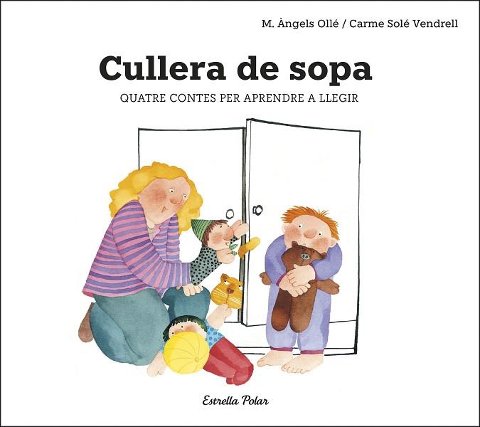 CULLERA DE SOPA | 9788491378693 | SOLÉ VENDRELL, CARME | Llibreria Online de Vilafranca del Penedès | Comprar llibres en català