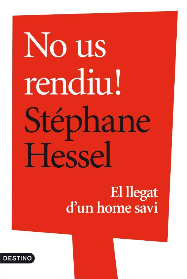 NO US RENDIU | 9788497102360 | HESSEL, STEPHANE | Llibreria Online de Vilafranca del Penedès | Comprar llibres en català