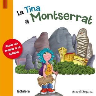 LA TINA A MONTSERRAT | 9788424654344 | SEGARRA I ROCA, ARACELI | Llibreria Online de Vilafranca del Penedès | Comprar llibres en català