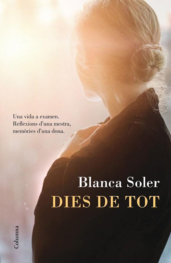 DIES DE TOT | 9788466420396 | SOLER, BLANCA | Llibreria Online de Vilafranca del Penedès | Comprar llibres en català