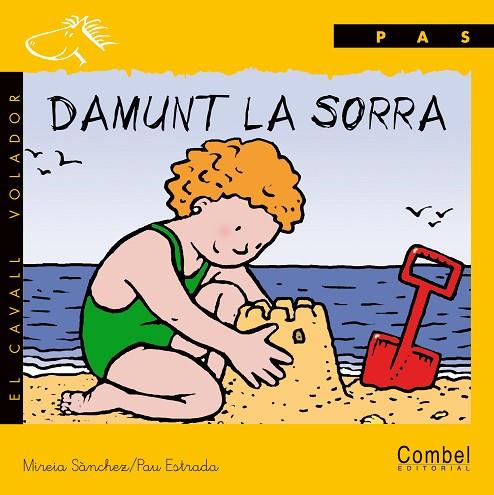 DAMUNT LA SORRA | 9788478644520 | SÁNCHEZ CIVIL, MIREIA | Llibreria Online de Vilafranca del Penedès | Comprar llibres en català