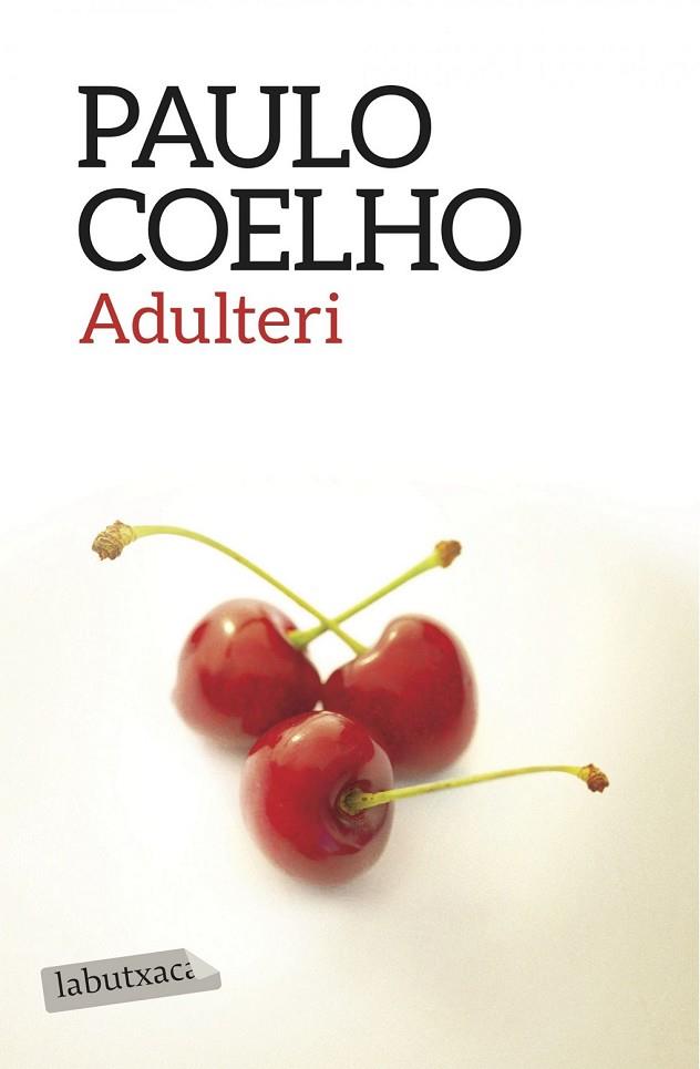 ADULTERI | 9788416334513 | COELHO, PAULO | Llibreria Online de Vilafranca del Penedès | Comprar llibres en català