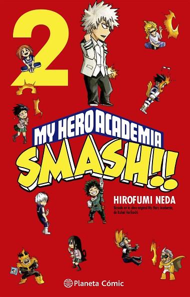MY HERO ACADEMIA SMASH Nº 02/05 | 9788413417523 | NEDA, HIROFUMI/HORIKOSHI, KOHEI | Llibreria Online de Vilafranca del Penedès | Comprar llibres en català
