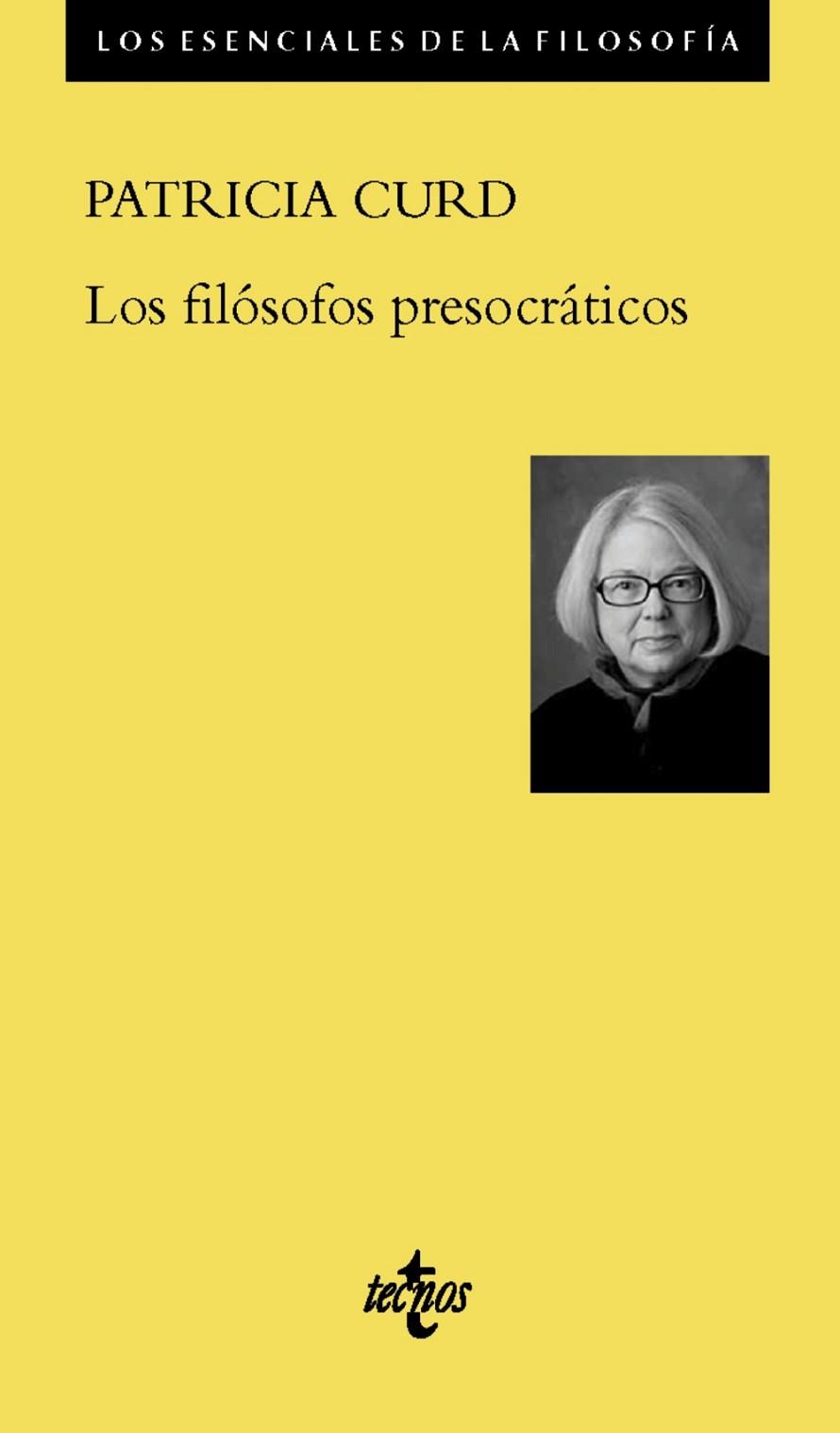 LOS FILÓSOFOS PRESOCRÁTICOS | 9788430983148 | CURD, PATRICIA | Llibreria Online de Vilafranca del Penedès | Comprar llibres en català
