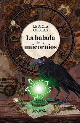 LA BALADA DE LOS UNICORNIOS | 9788469847336 | COSTAS, LEDICIA | Llibreria Online de Vilafranca del Penedès | Comprar llibres en català