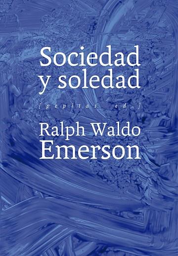 SOCIEDAD Y SOLEDAD | 9788417386320 | WALDO EMERSON, RALPH | Llibreria Online de Vilafranca del Penedès | Comprar llibres en català