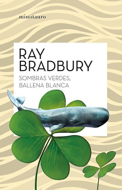 SOMBRAS VERDES  BALLENA BLANCA | 9788445007839 | BRADBURY, RAY | Llibreria Online de Vilafranca del Penedès | Comprar llibres en català