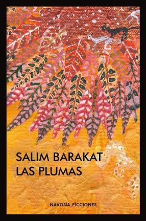 LAS PLUMAS | 9788416259670 | BARAKAT, SALIM | Llibreria Online de Vilafranca del Penedès | Comprar llibres en català