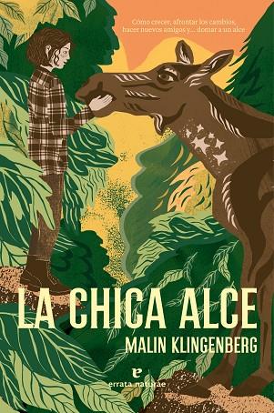LA CHICA ALCE | 9788419158208 | KLINGENBERG, MALIN | Llibreria Online de Vilafranca del Penedès | Comprar llibres en català