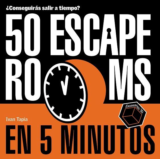 50 ESCAPE ROOMS EN 5 MINUTOS | 9788418820434 | TAPIA, IVAN | Llibreria Online de Vilafranca del Penedès | Comprar llibres en català
