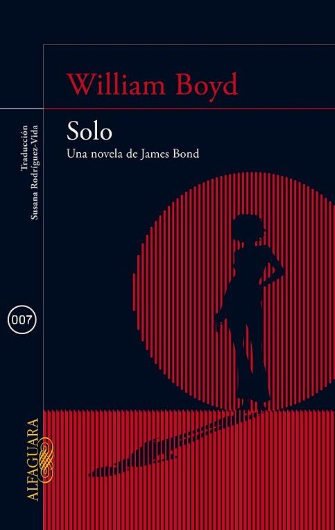 SOLO UNA NOVELA DE JAMES BOND | 9788420415581 | BOYD, WILLIAM | Llibreria Online de Vilafranca del Penedès | Comprar llibres en català