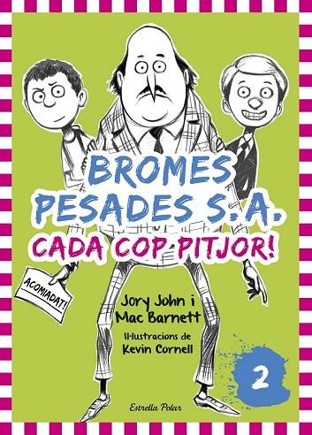 BROMES PESADES S.A.2. CADA COP PITJOR | 9788416522378 | JORY, JOHN/ BARNETT, MAC | Llibreria Online de Vilafranca del Penedès | Comprar llibres en català