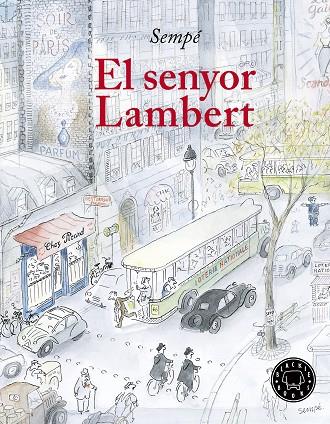 EL SENYOR LAMBERT | 9788417059170 | SEMPÉ, JEAN-JACQUES | Llibreria Online de Vilafranca del Penedès | Comprar llibres en català