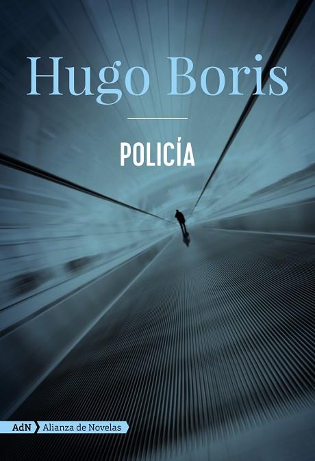 POLICÍA (ADN) | 9788491818151 | BORIS, HUGO | Llibreria Online de Vilafranca del Penedès | Comprar llibres en català